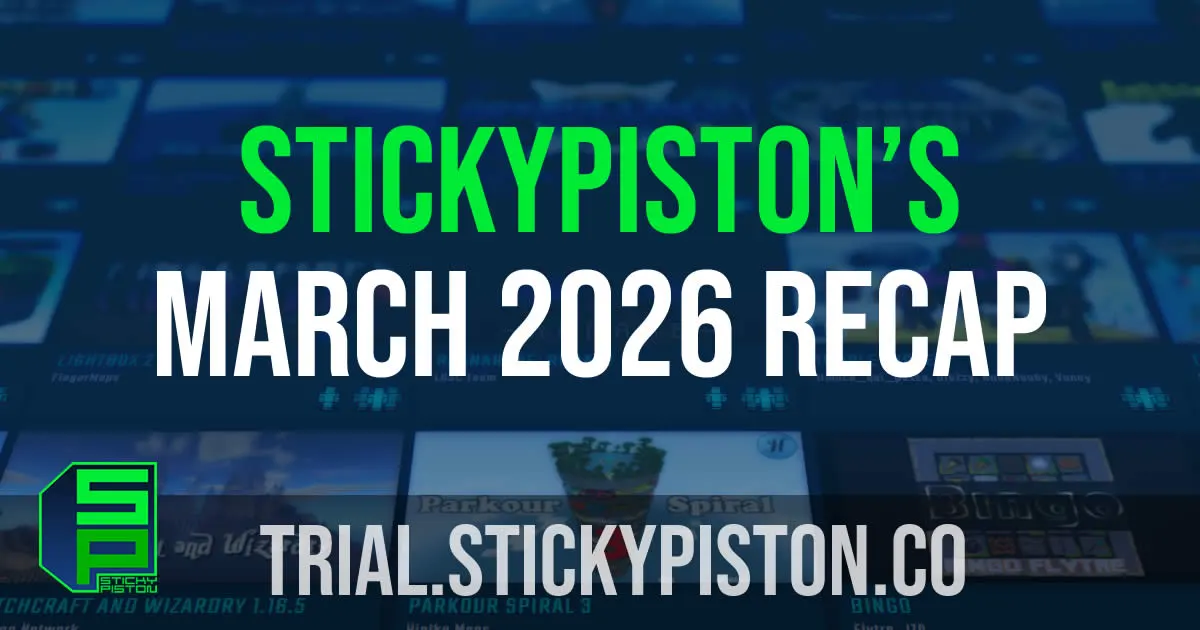 StickyPiston Minecraft Releases for March 2026 - StickyPiston Hosting