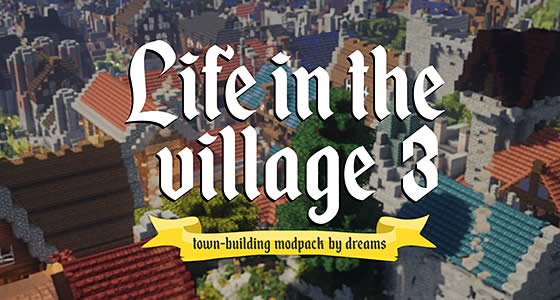 Life in the Village 3 Modpack