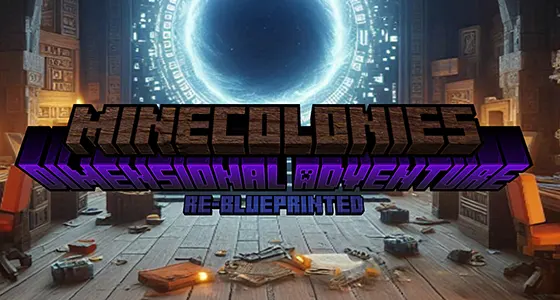 MineColonies: Dimensional Adventure [Re-Blueprinted] Modpack
