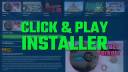 Click & Play Installer