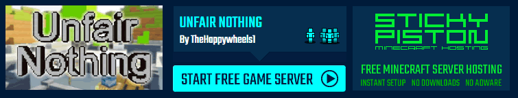 Play Unfair Nothing on a Minecraft map game server