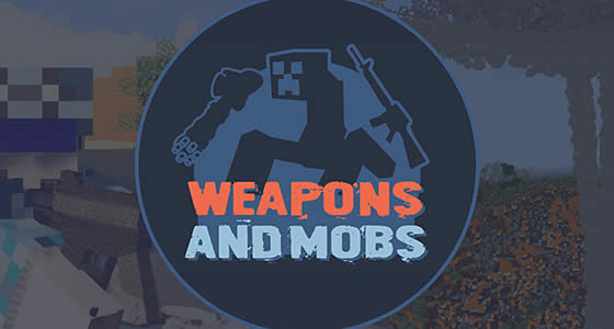 Weapons & Mobs Modpack